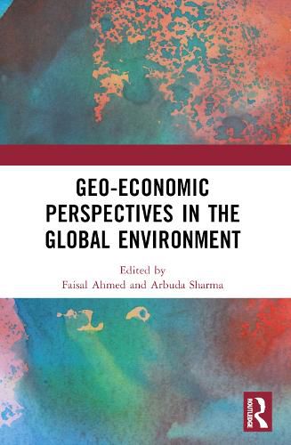 Cover image for Geo-economic Perspectives in the Global Environment