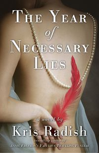 Cover image for The Year of Necessary Lies: A Novel