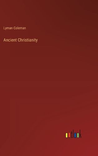 Ancient Christianity