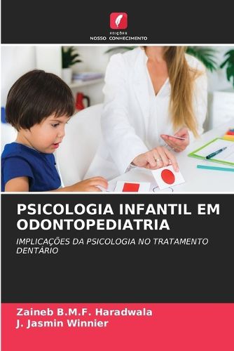 Cover image for Psicologia Infantil Em Odontopediatria