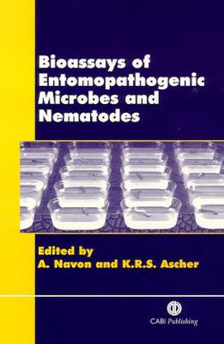 Cover image for Bioassays of Entomopathogenic Microbes and Nematodes