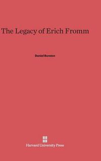 Cover image for The Legacy of Erich Fromm