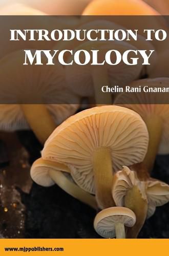 Cover image for Introduction to Mycology