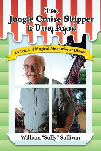 Cover image for From Jungle Cruise Skipper to Disney Legend