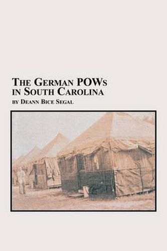 Cover image for The German POWs in South Carolina