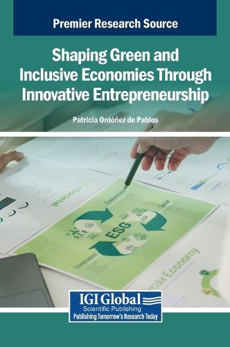Cover image for Shaping Green and Inclusive Economies Through Innovative Entrepreneurship