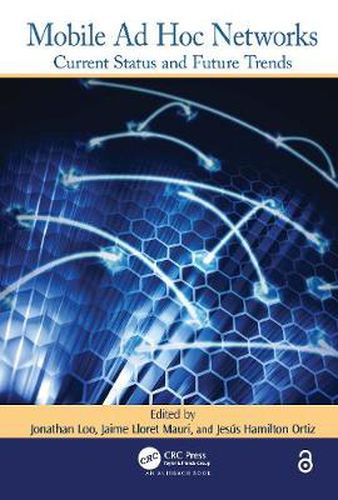 Cover image for Mobile Ad Hoc Networks: Current Status and Future Trends