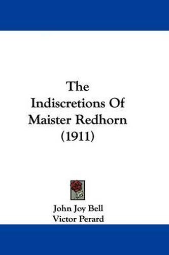 The Indiscretions of Maister Redhorn (1911)