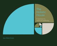 Cover image for The Holistic House