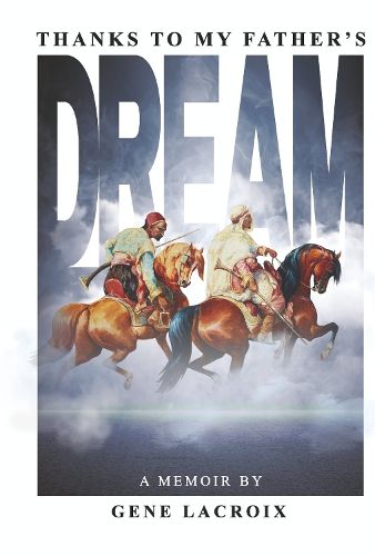 Cover image for Thanks To My Father's Dream