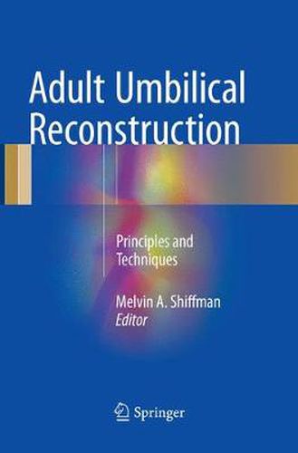 Cover image for Adult Umbilical Reconstruction: Principles and Techniques