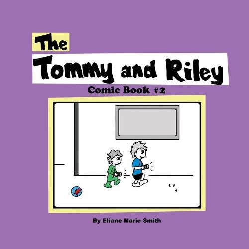 Cover image for The Tommy and Riley Comic Book #2