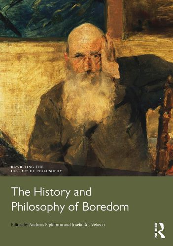 Cover image for The History and Philosophy of Boredom