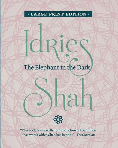 The Elephant in the Dark: Christianity, Islam and the Sufis