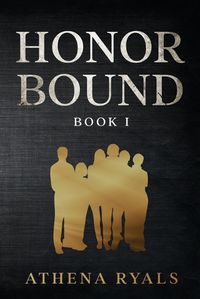 Cover image for Honor Bound: Book 1