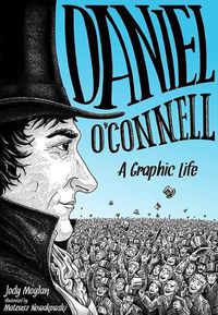 Cover image for Daniel O'Connell: A Graphic Life