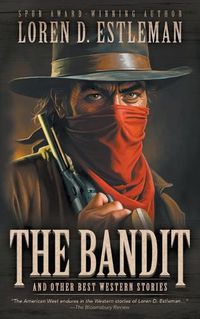 Cover image for The Bandit and Other Best Western Stories