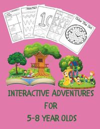 Cover image for Interactive Adventures for 5-8 Year Olds