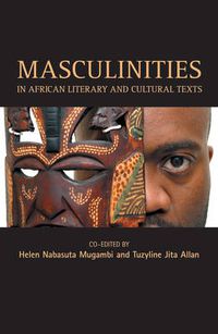 Cover image for Masculinities In African Cultural Texts