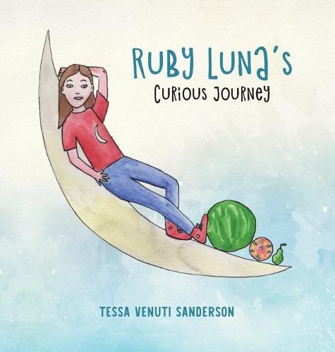 Cover image for Ruby Luna's Curious Journey: A girls' anatomy book covering puberty and periods