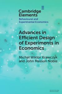 Cover image for Advances in Efficient Design of Experiments in Economics