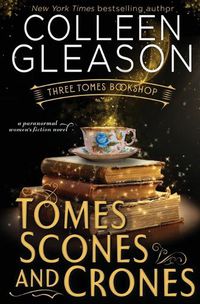Cover image for Tomes, Scones & Crones