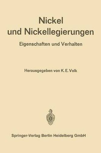 Cover image for Nickel Und Nickellegierungen: Eigenschaften Und Verhalten