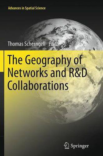 The Geography of Networks and R&D Collaborations