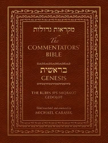 The Commentators' Bible: Genesis: The Rubin JPS Miqra'ot Gedolot