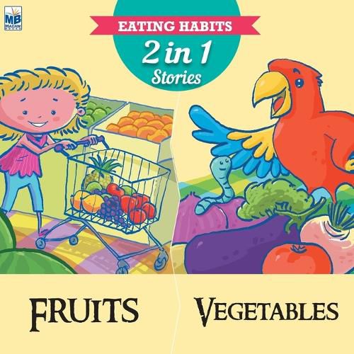 Eating Habits: Fruits and Vegetables