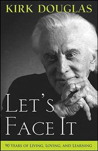 Cover image for Let's Face it: 90 Years of Living, Loving, and Learning