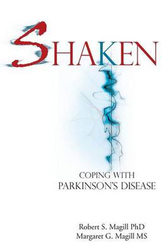 Cover image for Shaken: Coping with Parkinson Disease