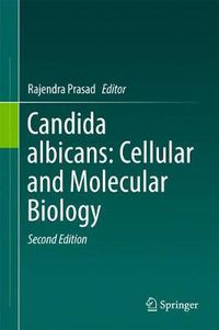 Cover image for Candida albicans: Cellular and Molecular Biology