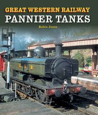 Cover image for Great Western Railway Pannier Tanks