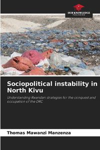 Cover image for Sociopolitical instability in North Kivu