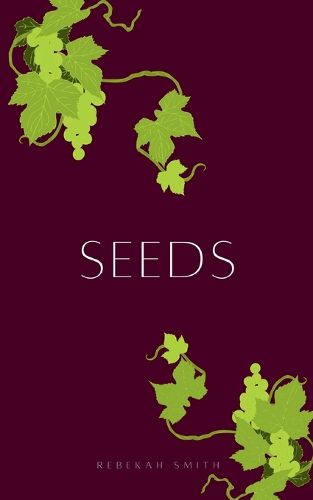 Seeds