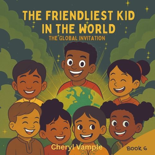 Cover image for The Friendliest Kid in the World Book 6