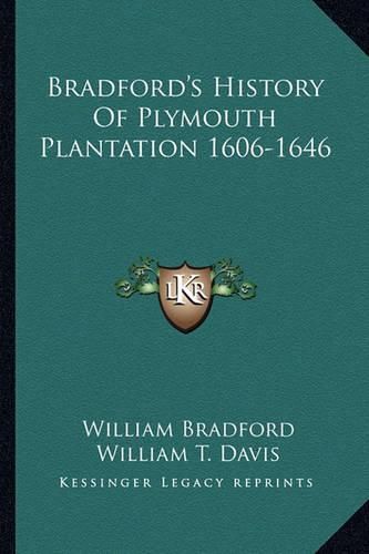 Bradford's History of Plymouth Plantation 1606-1646