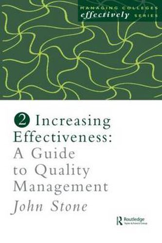 Cover image for Increasing Effectiveness: A Guide to Quality Management