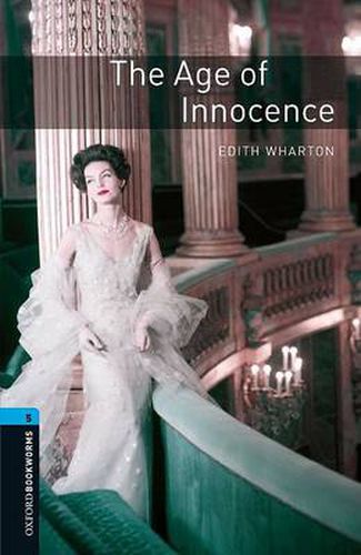 Cover image for Oxford Bookworms Library: Level 5:: The Age of Innocence