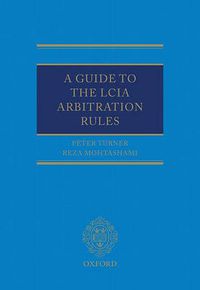 Cover image for A Guide to the LCIA Arbitration Rules