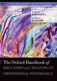 Cover image for The Oxford Handbook of Education and Training in Professional Psychology