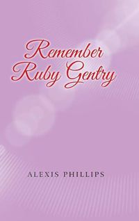 Cover image for Remember Ruby Gentry