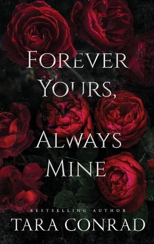 Cover image for Forever Yours, Always Mine