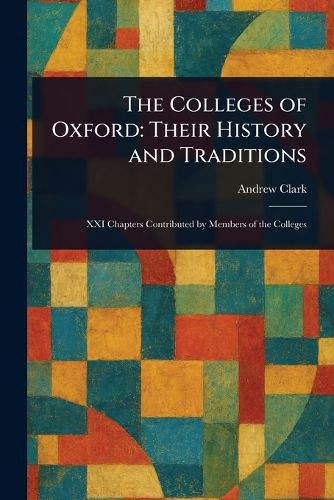 Cover image for The Colleges of Oxford