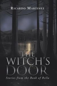 Cover image for The Witch's Door: Stories from the Book of Bella