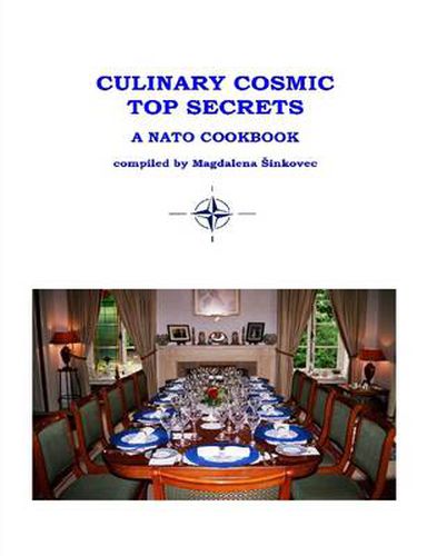 Cover image for Culinary Cosmic Top Secrets A NATO Cookbook