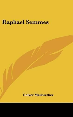 Cover image for Raphael Semmes