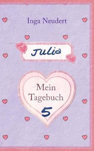 Cover image for Julia - Mein Tagebuch 5