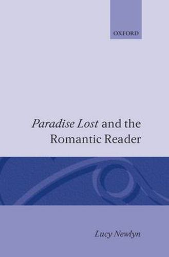 Cover image for 'Paradise Lost' and the Romantic Reader